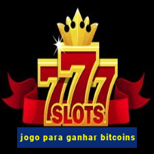 jogo para ganhar bitcoins